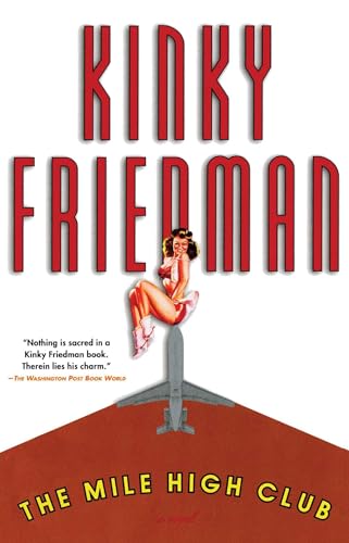 Beispielbild fr The Mile High Club (Kinky Friedman Novels (Paperback)) zum Verkauf von SecondSale