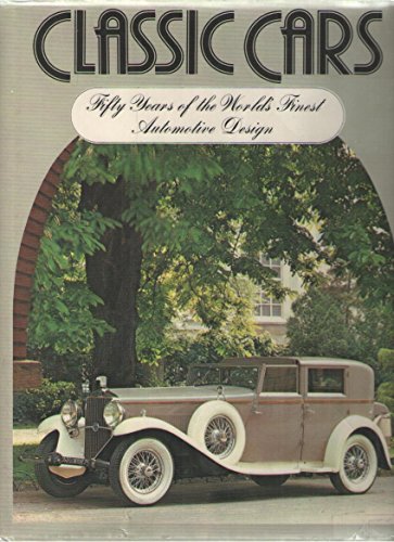 Beispielbild fr Classic Cars: 50 Years of the World's Finest Automotive Design (No. 05103) zum Verkauf von More Than Words