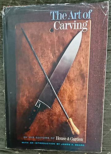 Imagen de archivo de The Art of Carving (Fireside) a la venta por SecondSale