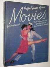 Beispielbild fr Fifty Years of the Movies: The Illustrated History of Motion Pictures from 1930 to the Present/#05601 zum Verkauf von FOLCHATT