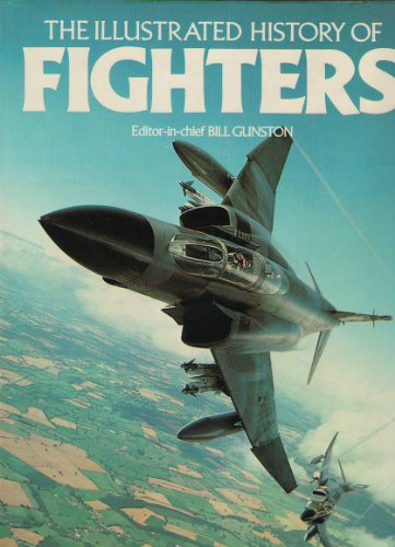 9780671056551: ILLUSTRATED HISTORY OF FIGHTERS