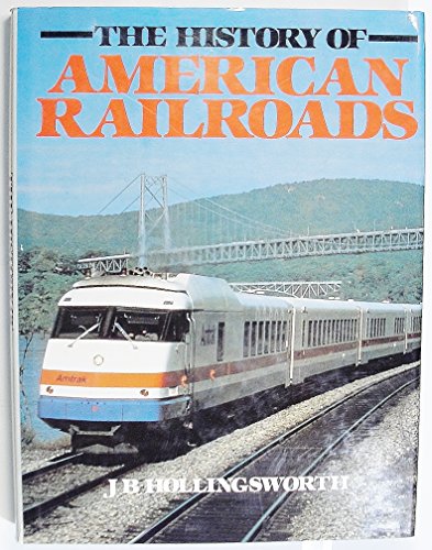 Beispielbild fr The History of American Railroads (No. 06003) zum Verkauf von SecondSale