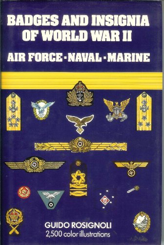 Imagen de archivo de Badges and Insignia of World War II: Airforce Naval Marine a la venta por Wonder Book