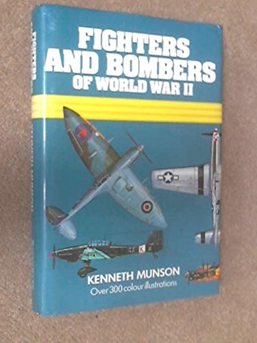 Imagen de archivo de Fighters and Bombers of World War II a la venta por HPB-Diamond