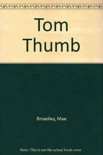 Imagen de archivo de Tom Thumb a la venta por ThriftBooks-Atlanta