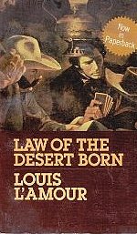 9780671066970: The Law of the Desert Born