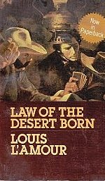 Stock image for Law of the Desert Born for sale by Better World Books