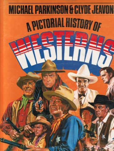 Stock image for A Pictorial History of Westerns for sale by HPB-Emerald