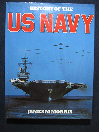 Stock image for History of the US Navy for sale by Grants Books