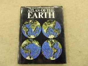 Stock image for The Illustrated Encyclopedia and Atlas of the Earth for sale by OddReads