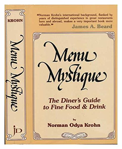 Stock image for Menu Mystique, the Diner's Guide to Fine Food & Drink for sale by Vashon Island Books