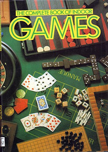 Beispielbild für Complete Book of Indoor Games/#07152 zum Verkauf von Discover Books