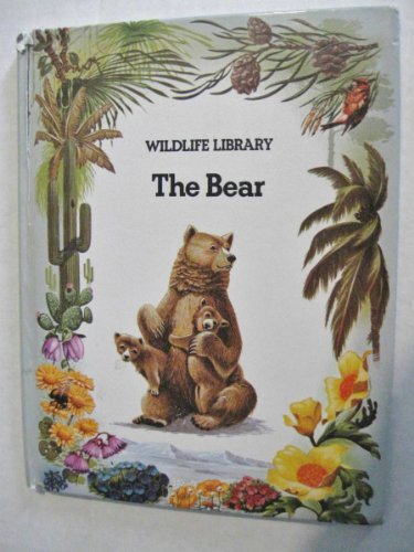 The Bear (Wildlife Library) (9780671071752) by Angela Sheehan