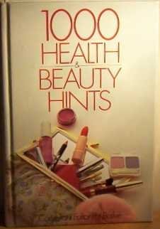 Beispielbild fr 1000 Health and Beauty Hints/#07397 zum Verkauf von Wonder Book