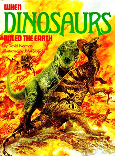 Stock image for When Dinosaurs Ruled the Earth for sale by SecondSale