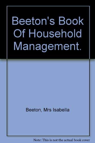 9780671075422: Mrs Beeton's Book of Household Management. (specially enlarged COMPLETE Copy of the First edition)