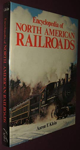 Beispielbild fr Encyclopedia of North American Railroads zum Verkauf von Wonder Book