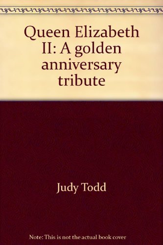 9780671076559: Queen Elizabeth II: A golden anniversary tribute