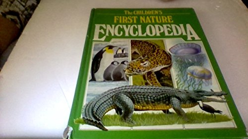 Stock image for Childrens First Nature Encyclopedia (Children's First) for sale by Wonder Book