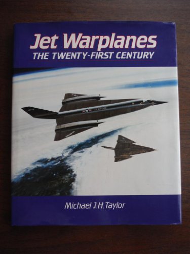 Beispielbild fr Jet Warplanes: The Twenty First Century/08192 zum Verkauf von HPB-Diamond