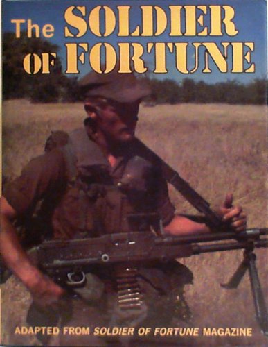 Stock image for Soldier of fortune: The book of professional adventurers for sale by Wonder Book