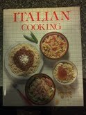 Italian Cooking/08256 (9780671082567) by Gibbon, David; Ferguson, Judith