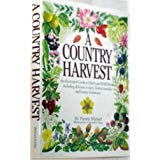 Beispielbild fr A Country Harvest/08751 zum Verkauf von WorldofBooks