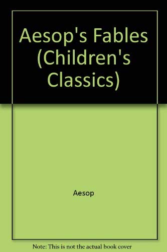 Beispielbild fr Aesop's Fables (Children's Classics) zum Verkauf von SecondSale