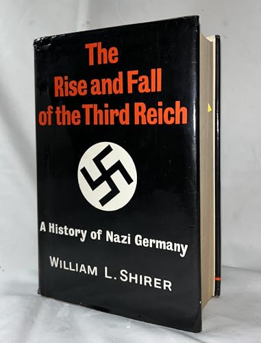 Imagen de archivo de The Rise and Fall of the Third Reich: A History of Nazi Germany a la venta por HPB-Red