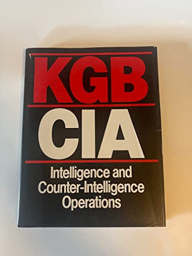 Imagen de archivo de KGB/CIA: Intelligence and Counter-Intelligence Operations a la venta por Wonder Book