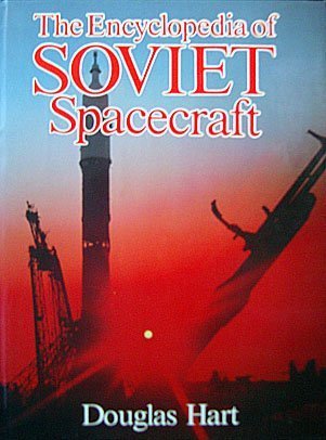 Imagen de archivo de The Encyclopedia of Soviet Spacecraft a la venta por Half Price Books Inc.