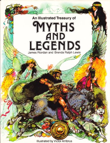 9780671091873: An Illustrated Treasury of Myths and Legends/09187