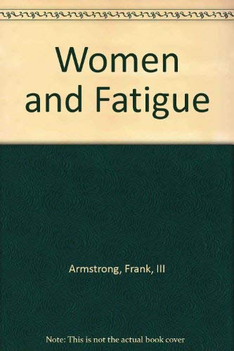 9780671101213: Women and Fatigue