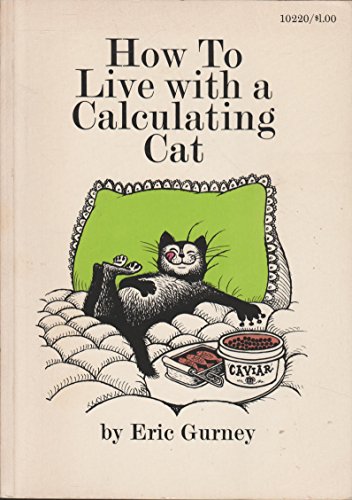 9780671102203: How To Live With a Calculating Cat