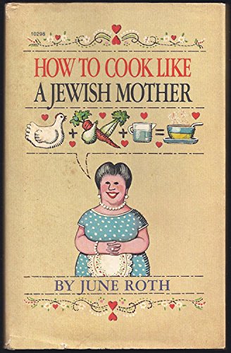 Beispielbild fr How to Cook LIke a Jewish Mother zum Verkauf von Wonder Book