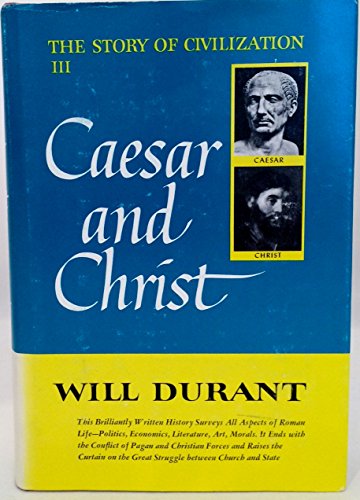 Beispielbild fr Caesar and Christ (The Story of Civilization III) zum Verkauf von Books From California