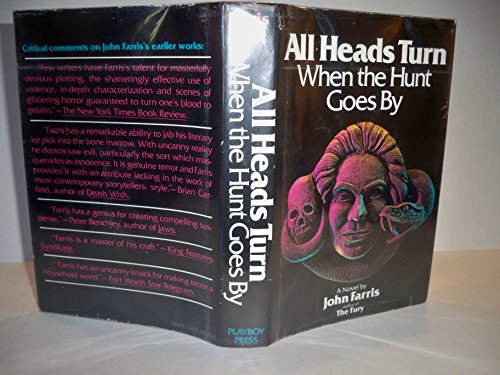 

All Heads Turn When the Hunt Goes By [signed] [first edition]