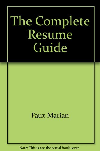 9780671183936: The Complete Resume Guide