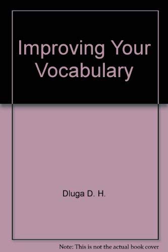 Beispielbild fr Improving Your Vocabulary zum Verkauf von Better World Books