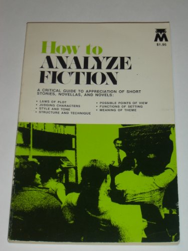 9780671187460: How to Analyze Fiction