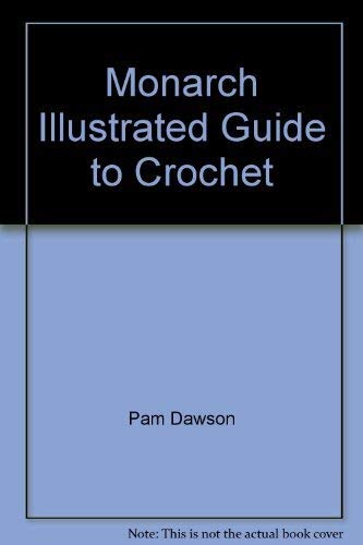 Beispielbild fr Monarch Illustrated Guide to Crochet zum Verkauf von HPB-Diamond
