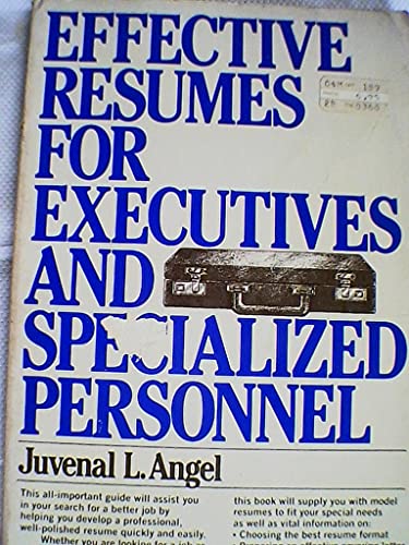 Imagen de archivo de Effective Resumes for Executives and Specialized Personnel a la venta por Wonder Book