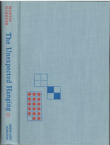 Stock image for The Unexpected Hanging, and Other Mathematical Diversions. for sale by Better World Books
