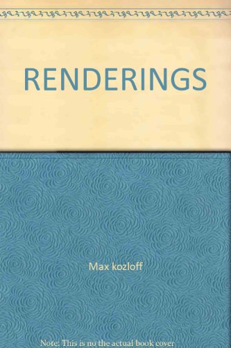 RENDERINGS (9780671200787) by Max Kozloff