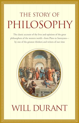 Beispielbild fr Story of Philosophy: The Lives and Opinions of the Greater Philosophers (Touchstone Books (Paperback)) zum Verkauf von WorldofBooks