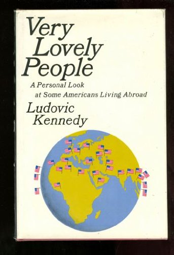 Stock image for Very lovely people;: A personal look at some Americans living abroad, for sale by Library House Internet Sales