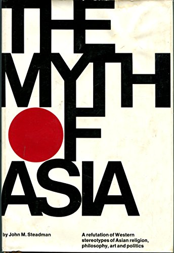 Imagen de archivo de Myth of Asia a la venta por Better World Books