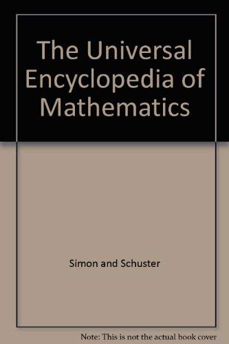 9780671203481: Title: The Universal Encyclopedia of Mathematics