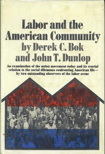 Imagen de archivo de Labor and the American Community a la venta por Better World Books