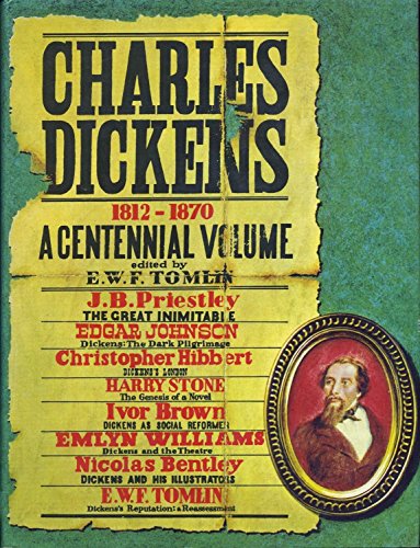 Imagen de archivo de Charles Dickens 1812-1870 A Centennial Volume a la venta por Flips Fine Books